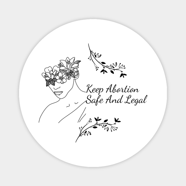 Keep Abortion Safe and Legal Magnet by Mish-Mash